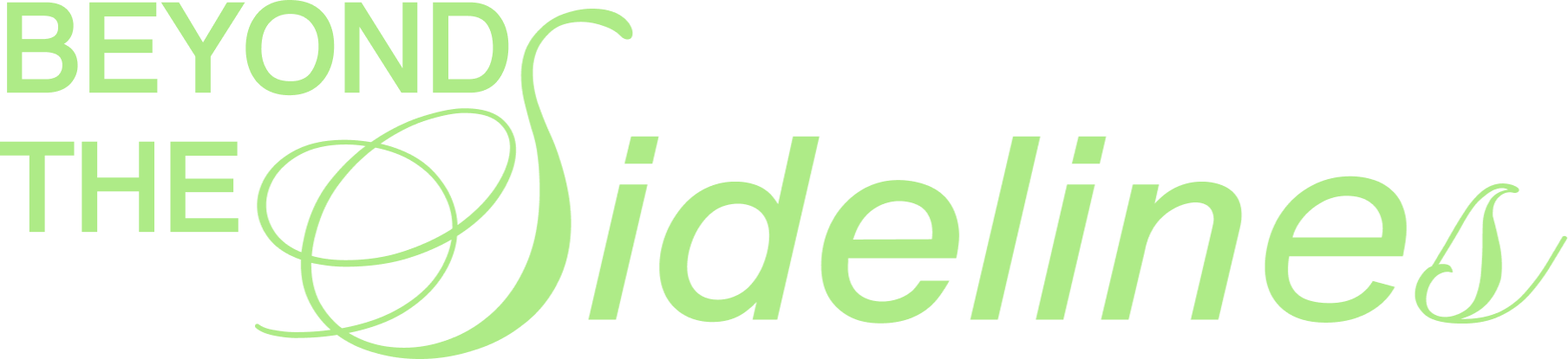 Beyond the Sidelines